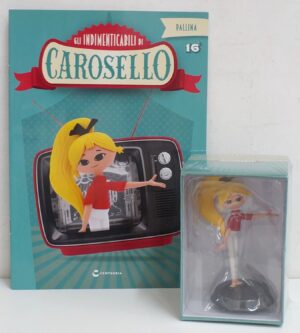 Pallina. Gli Indimenticabili di Carosello n. 16. Figure cm 10 con Fascicolo. Centauria