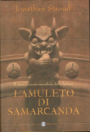 L'amuleto di Samarcanda. Trilogia di Bartimeus (Vol. 1) di Stroud, Jonathan ed. Salani