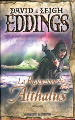 La redenzione di Althalus di David e Leigh Eddings (Cartonato) ed. Sperling & Kupfer (Prima edizione 2004)