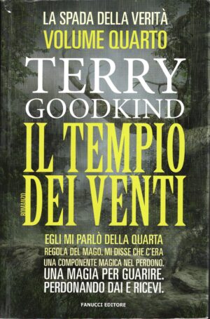 Il tempio dei venti - La spada della verità (vol. 4) di Terry Goodkind ed. Fanucci