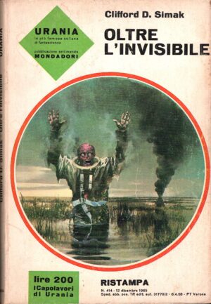 Oltre l'invisibile. Urania 414 di Clifford D. Simak ed. Mondadori 1965