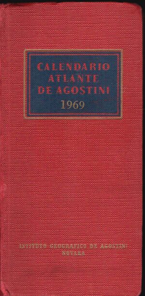 Calendario Atlante De Agostini 1969 di ed. Istituto Geografico De Agostini