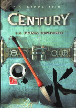 La prima sorgente. Century. Ediz. illustrata (Vol. 4) di Baccalario, Pierdomenico ed. Piemme