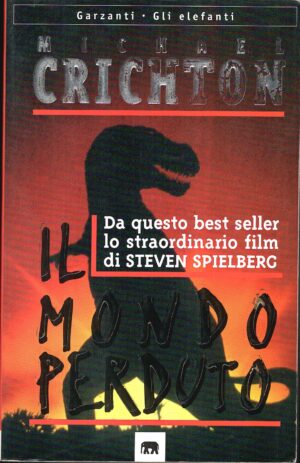 Il mondo perduto di Crichton, Michael ed. Garzanti