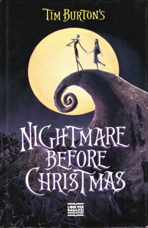 Nightmare before Christmas di Burton, Tim ed. Mondadori