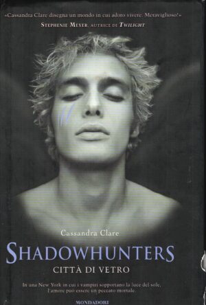 Città di vetro. Shadowhunters di Clare, Cassandra ed. Mondadori