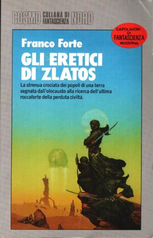 Gli eretici di Zlatos di Franco Forte ed. Nord