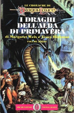 I draghi dell'alba di primavera di Weis, Margaret ed. Mondadori