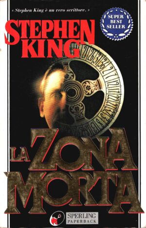 La zona morta di King, Stephen ed. Sperling & Kupfer