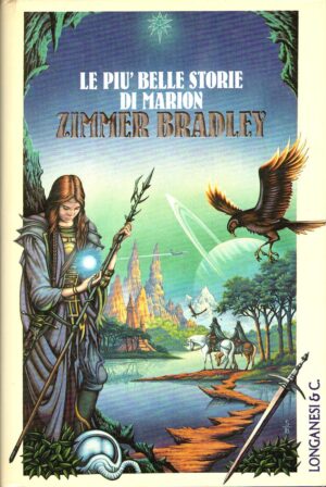 Le più belle storie di Zimmer Bradley, Marion ed. Longanesi