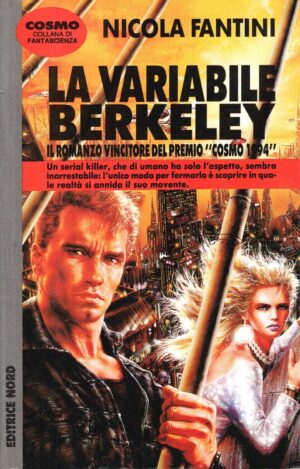 La variabile Berkeley di Fantini, Nicola ed. Nord