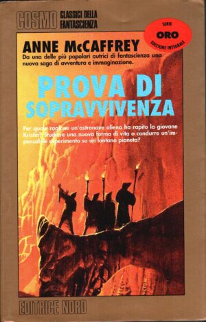 Prova di sopravvivenza di McCaffrey, Anne ed. Nord