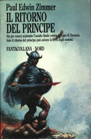 Il ritorno del principe di Paul Edwin Zimmer - Fantacollana n. 80 ed. Nord