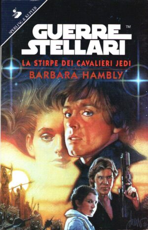La stirpe dei cavalieri Jedi (Guerre Stellari) di Hambly, Barbara ed. Sperling & Kupfer (Prima edizione 1998) (Star Wars)
