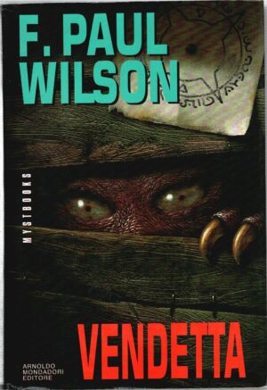 Vendetta di Wilson, F. Paul ed. Mondadori