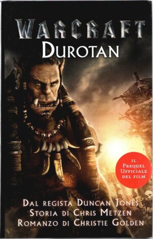 Durotan. Warcraft di Golden, Christie ed. Panini Comics