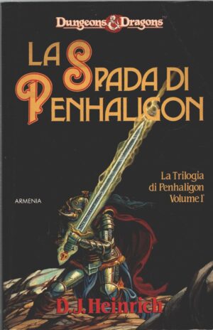 La spada di Penhaligon di Heinrich, D. J. ed. Armenia (Prima edizione 1992)