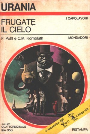 Frugate il cielo di Pohl e Kornbluth - Urania n. 624 (I Capolavori) ed. Mondadori