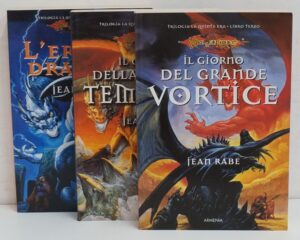 La quinta era - DragonLance - Trilogia Completa di Rabe, Jean ed. Armenia (L'era dei dragoni, Il giorno della grante tempesta, Il giorno del grande vortice)