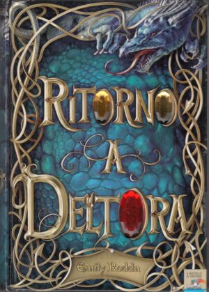 Ritorno a Deltora di Rodda, Emily ed. Piemme Junior