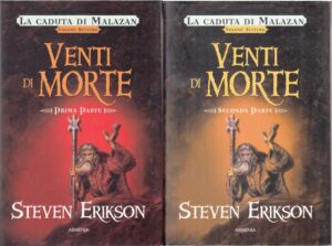 Venti di morte Parte Prima e Seconda. La caduta di Malazan vol. 7 di Erikson, Steven ed. Armenia