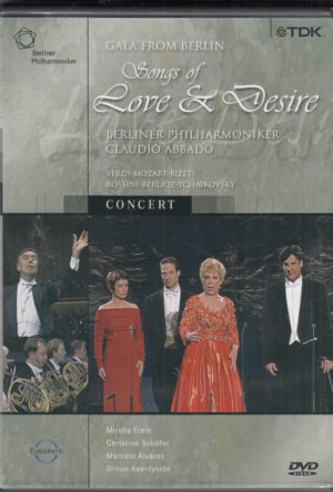 Songs of love and desire. Claudio Abbado e Berliner Philharmoniker. DVD Edizione Regno Unito PAL Regione 0, Sottotitoli Italiano incluso