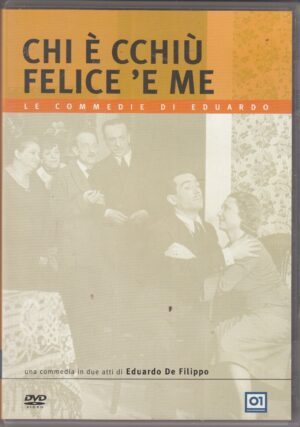 Chi è cchiù felice 'e me - DVD Le Commedie di Eduardo - Commedia in 2 atti di Eduardo De Filippo - DVD in Italiano