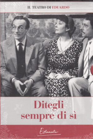 Ditegli sempre di sì. Il Teatro di Eduardo vol. 8. DVD in Italiano. Versione da edicola. Nuovo