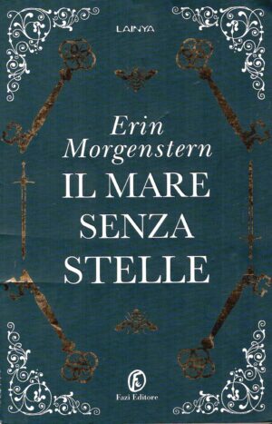 Il mare senza stelle di Morgenstern, Erin ed. Fazi