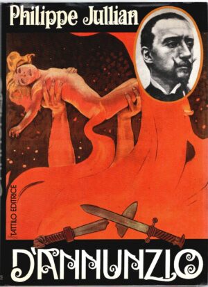 D'annunzio di Jullian, Philippe ed. Tattilo Editrice