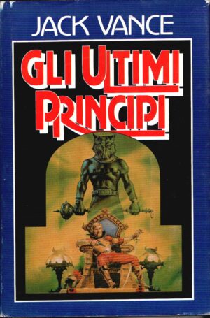 Gli ultimi principi di Vance Jack ed. Euroclub