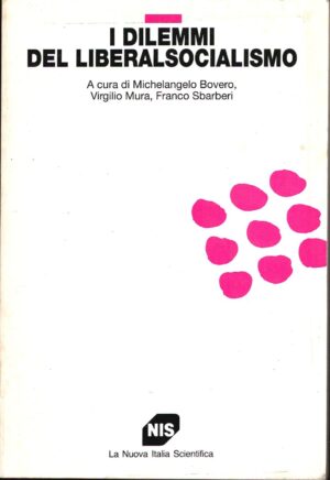 I dilemmi del liberalsocialismo di Bovero, M. ed. Carocci