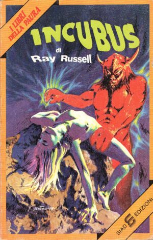 Incubus di Russell Ray ed. Siad edizioni (Prima edizione 1978)
