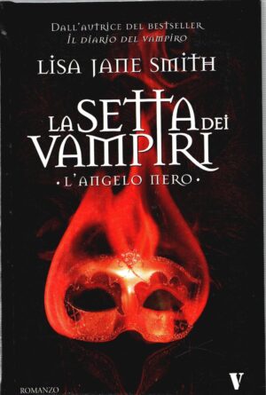 L'angelo nero. La setta dei vampiri di Lisa Jane Smith ed. Newton Compton