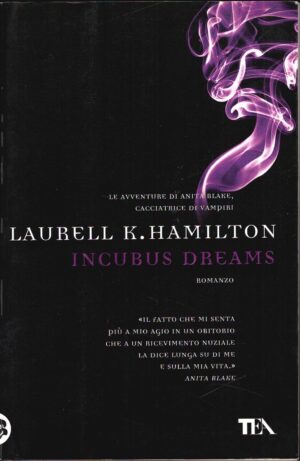 Incubus dreams di Laurell K. Hamilton ed. TEA