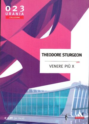Venere più X di Theodore Sturgeon ed. Mondadori Urania Collezione 023
