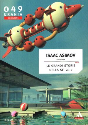 Le grandi storie della SF. Vol. 2 di Isaac Asimov ed. Mondadori Urania Collezione 049
