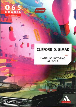 L'anello intorno al sole di Clifford D. Simak ed. Mondadori Urania Collezione 065