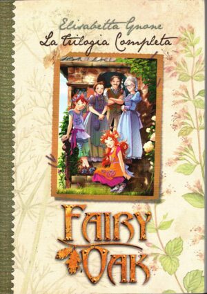 Fairy Oak di Elisabetta Gnone. Trilogia completa ed. De Agostini
