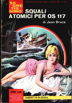 Squali atomici per OS 117 di Jean Bruce. Segretissimo n. 51 ed. Mondadori