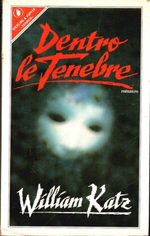 Dentro le tenebre di William Katz ed. Sperling Kupfer
