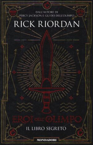 Il libro segreto. Eroi dell'Olimpo di Rick Riordan ed. Mondadori