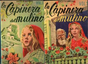La capinera del mulino (Vol.1 e Vol.2) di Emilio Richebourg ed. Lucchi