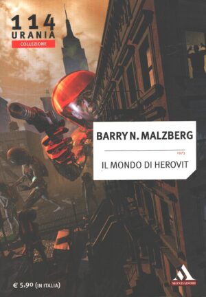 Il mondo di Herovit (1973) di Barry Malzberg - Urania n. 114 (Collezione) ed. Mondadori