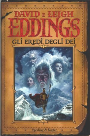 Gli eredi degli dei - La saga dei sognatori (vol. 4) diEddings, David e Leigh ed. Sperling & Kupfer (Prima edizione 2009)