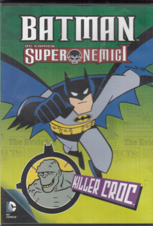 Batman Super Nemici. Killer Croc. DC Comics. DVD in Italiano