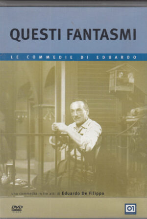 Questi fantasmi. Le Commedie di Eduardo De Filippo. DVD in Italiano ed.
