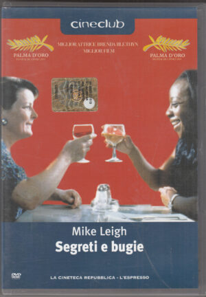 Segreti e bugie un film di Mike Leigh. DVD in Italiano. Versione da edicola