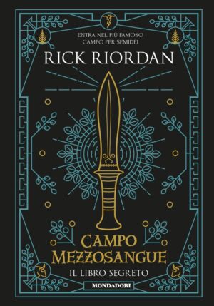 Campo mezzosangue. Il libro segreto di Rick Riordan ed. Mondadori
