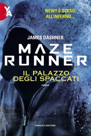 Il palazzo degli spaccati. Maze Runner (Vol. 4) di James Dashner ed. Fanucci